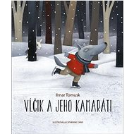 Vĺčik a jeho kamaráti - Ilmar Tomusko