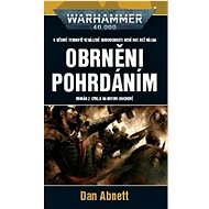 Obrněni pohrdáním - Dan Abnett
