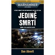 Jedině smrtí - Dan Abnett