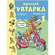 Komisař Vrťapka: Sebrané spisy 1 - Pavla Etrychová; Petr Morkes