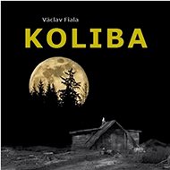 Koliba - Václav Fiala