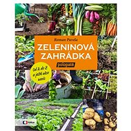 Zeleninová zahrádka - Roman Pavela