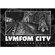 Lymfom City - Lucie Trávníčková