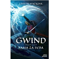 Gwind 2: Sama za seba - Lívia Hlavačková