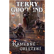 Kamenné obležení - Terry Goodkind