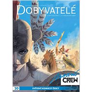 Modrá CREW 20: Dobyvatelé 3 a 4 - Sylvain Runberg