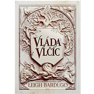 Vláda vlčíc - Leigh Bardugo