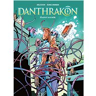 Danthrakon Šťastný kuchtík - Christophe Arleston