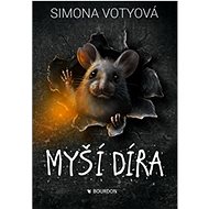 Myší díra - Simona Votyová