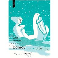 Domov - Judith Hermannová