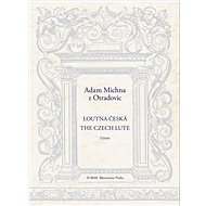 Loutna česká - Adam z Otradovic Michna