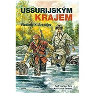 Ussurijským krajem - Arseňjev Vladimir Klavdijevič