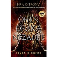 Oheň draka nezabije: Oficiálny, necenzurovaný, epický príbeh nakrúcania seriálu - James Hibberd