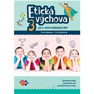 Etická výchova pre 3. ročník ZŠ - Eva Farkašová; Eva Mozolová
