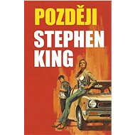 Později - Stephen King