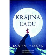 Krajina ľadu - Eowyn Iveyová