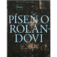 Píseň o Rolandovi - Jiří Pelán