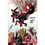 Spider-Man / Deadpool Mám dva taťky - Robbie Thompson