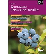 Kontroverze práva zdraví a rodiny - 