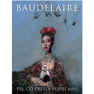 Tej, čo prešla popri mne - Charles Baudelaire