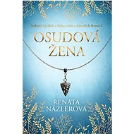 Osudová žena - Renáta Názlerová