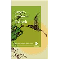 Kolibrík - Sandro Veronesi