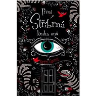 První stříbrná kniha snů - Kerstin Gierová