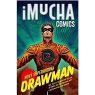 iMucha: Nový superhrdina Drawman - 