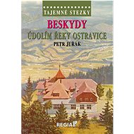 Beskydy Údolím řeky Ostravice - Petr Juřák