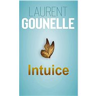 Intuice - Laurent Gounelle