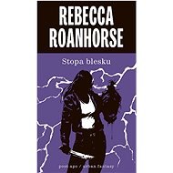 Stopa blesku - Rebecca Roanhorse