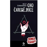 Oko čarodějnice - Nelly Černohorská