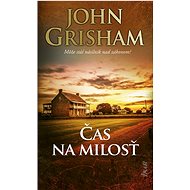Čas na milosť - John Grisham