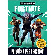 Fortnite 100% neoficiálna príručka pre profíkov - 