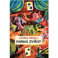 Farma zvířat - George Orwell