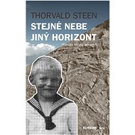 Stejné nebe jiný horizont - Thorvald Steen