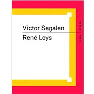 René Leys - Victor Segalen