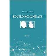Kouzlo komunikace - Kristián Chalupa