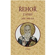 Řehoř z NYSSY pak i sám syn - 