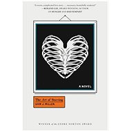 The Art of Starving - Sam J. Miller
