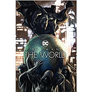 Batman: The World - Various; Brian Azzarello