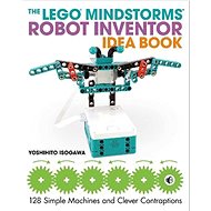The LEGO MINDSTORMS Robot Inventor Idea Book - Yoshihito Isogawa