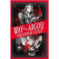 Fall of the Argosi - Sebastien de Castell