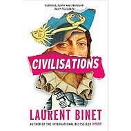 Civilisations - Laurent Binet