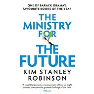 The Ministry for the Future - Kim Stanley Robinson