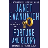 Fortune and Glory - Janet Evanovich