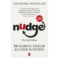 Nudge: The Final Edition - Richard H. Thaler; Cass R. Sunstein