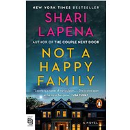 Not a Happy Family - Shari Lapena