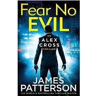 Fear No Evil: (Alex Cross 29) - James Patterson