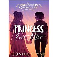 Princess Ever After - Connie Glynn